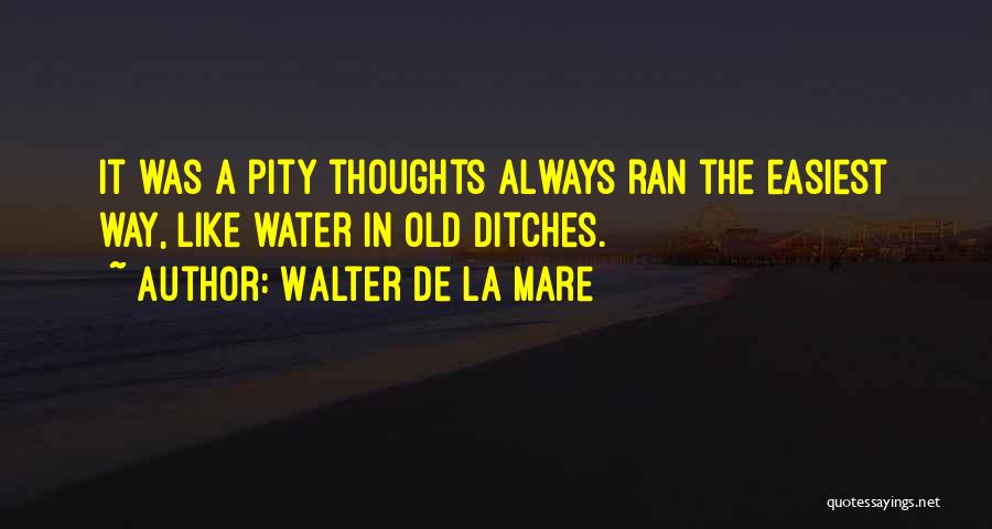 Walter De La Mare Quotes 1302983