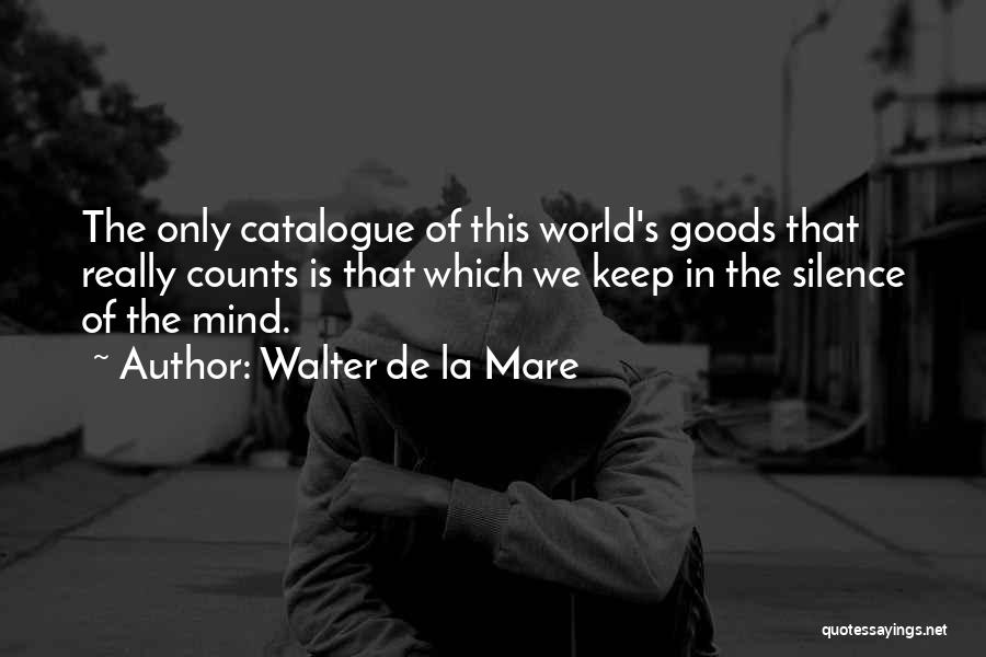 Walter De La Mare Quotes 499582