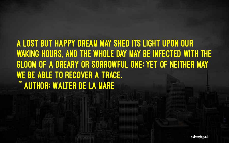 Walter De La Mare Quotes 616341