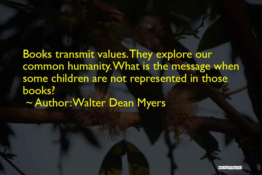 Walter Dean Myers Book Quotes By Walter Dean Myers