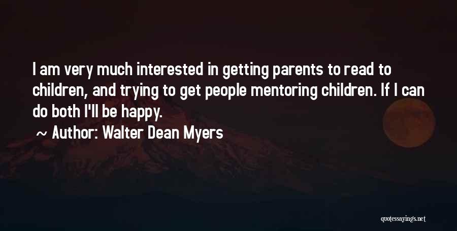 Walter Dean Myers Quotes 1681224