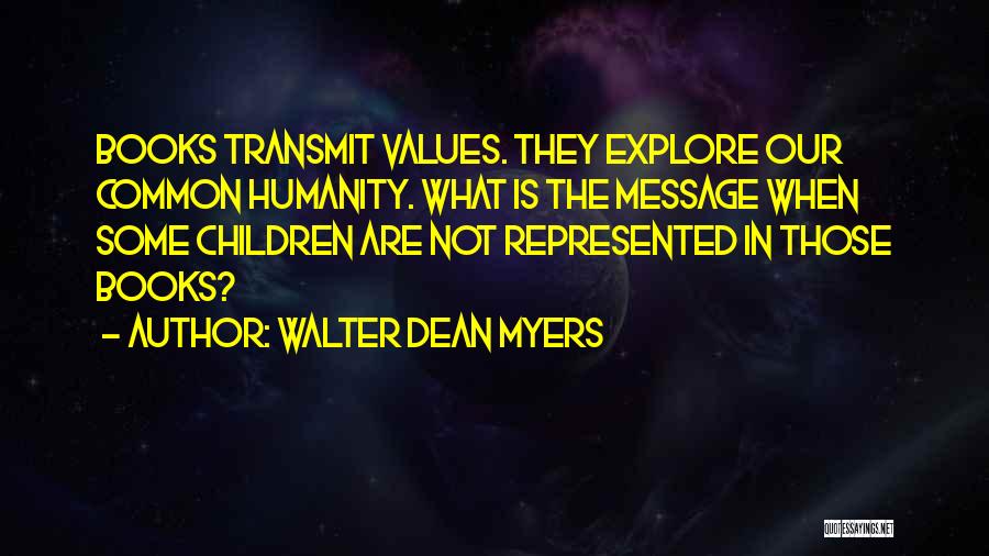 Walter Dean Myers Quotes 1773085
