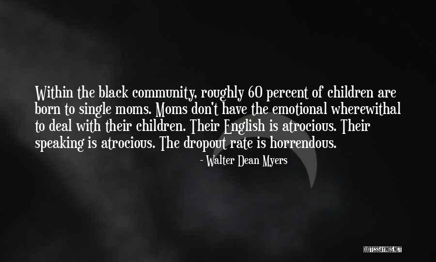 Walter Dean Myers Quotes 2182452