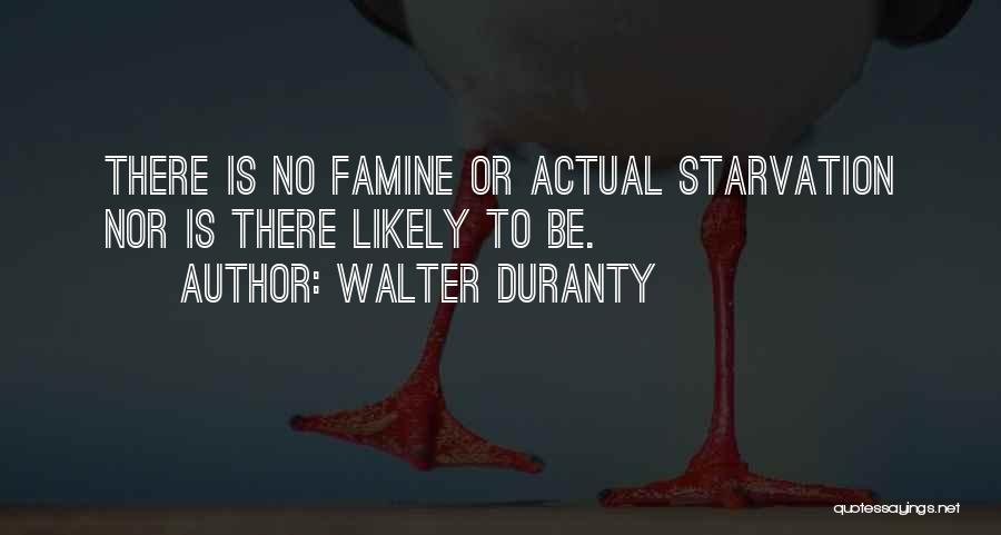 Walter Duranty Quotes 2132744