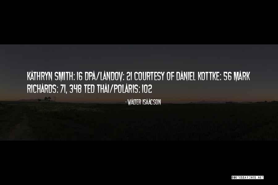 Walter E Smith Quotes By Walter Isaacson Walter E Smith Quotes By Walter Isaacson