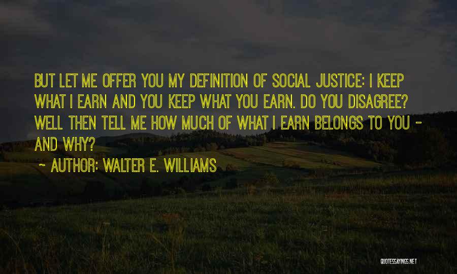 Walter E. Williams Quotes 1007711