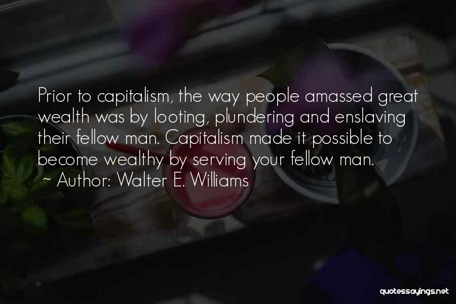 Walter E. Williams Quotes 1137818