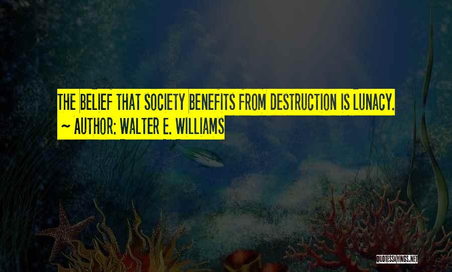 Walter E. Williams Quotes 1353955