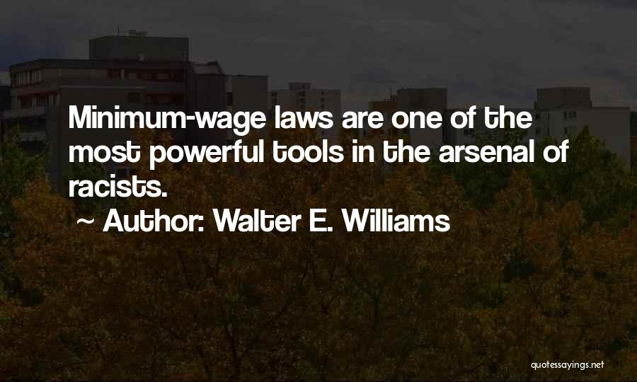 Walter E. Williams Quotes 1457518