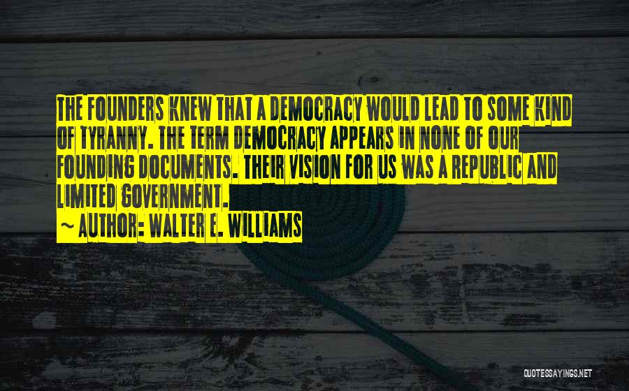 Walter E. Williams Quotes 149863