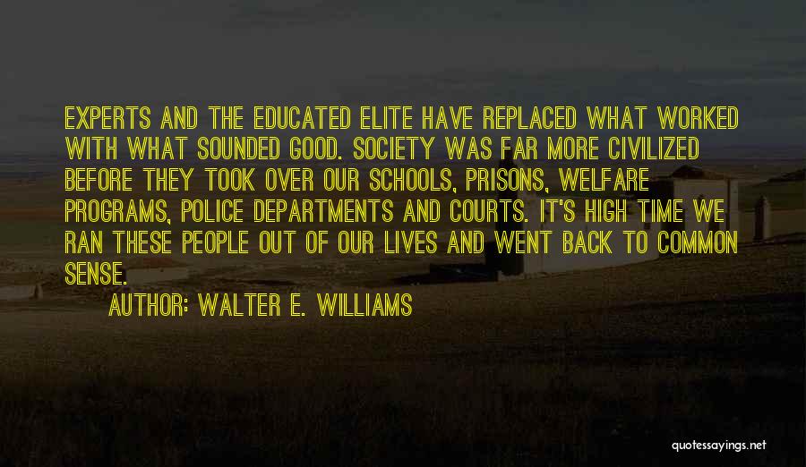 Walter E. Williams Quotes 1639635