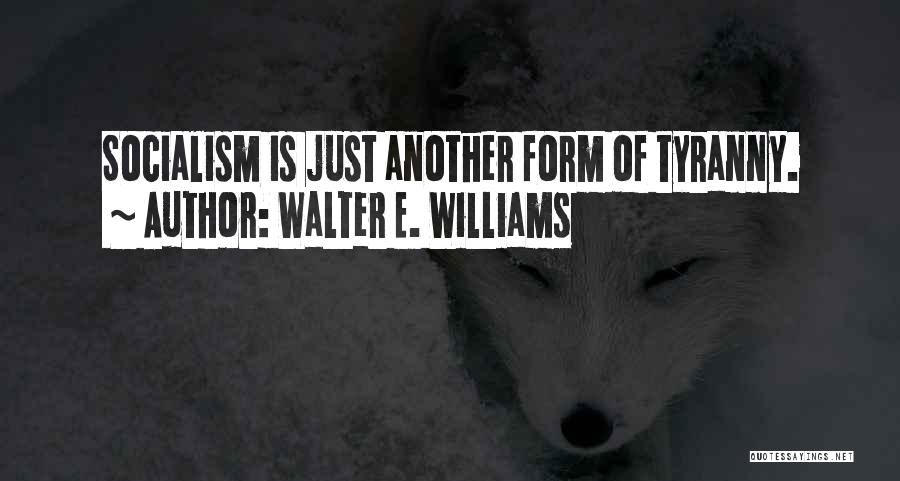 Walter E. Williams Quotes 278708