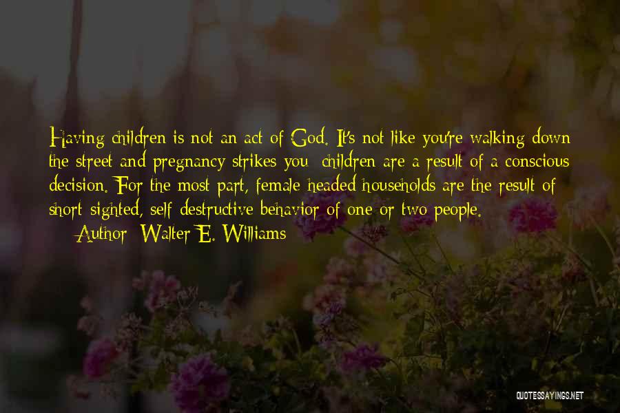 Walter E. Williams Quotes 303863