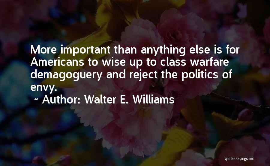 Walter E. Williams Quotes 495736