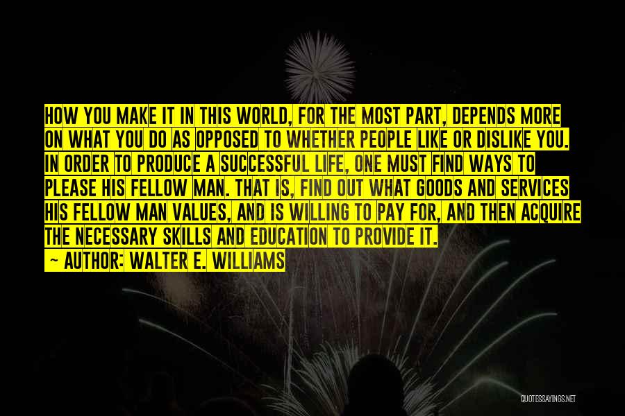 Walter E. Williams Quotes 540145