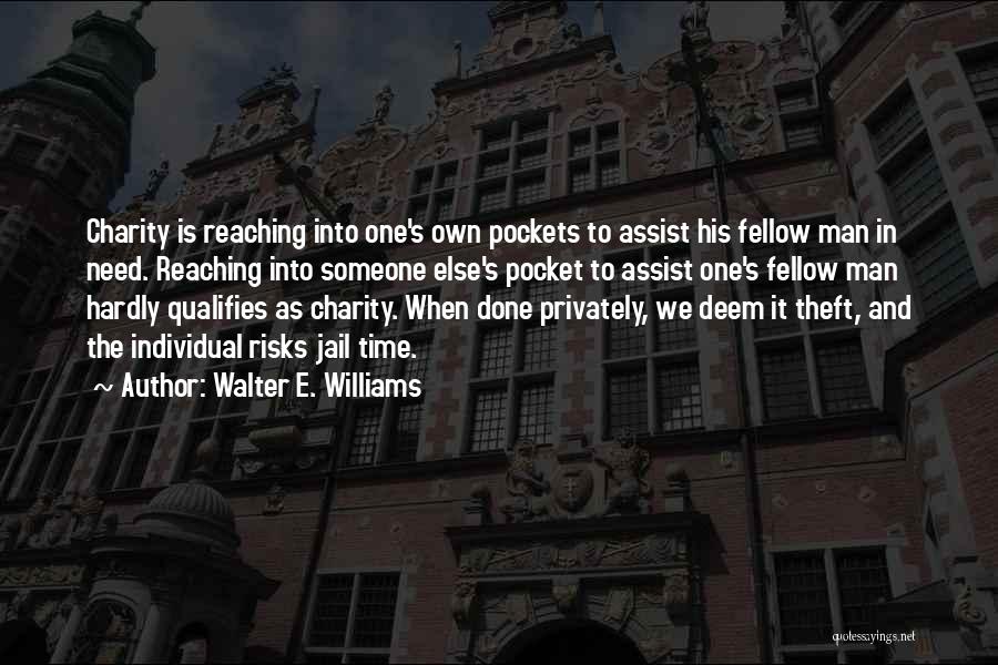 Walter E. Williams Quotes 731260