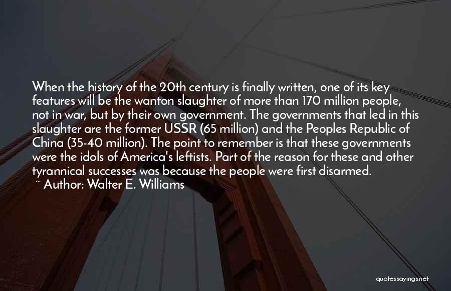 Walter E. Williams Quotes 944810