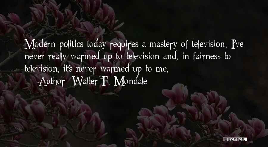Walter F. Mondale Quotes 1991100