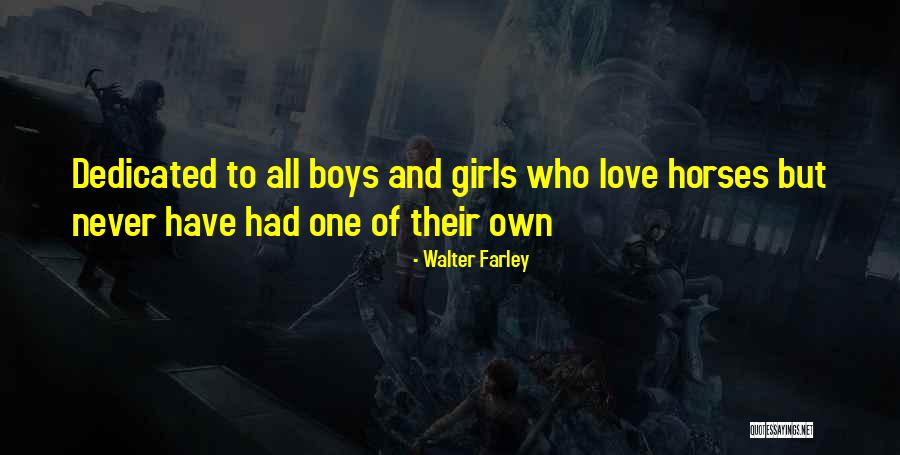 Walter Farley Quotes 1131195