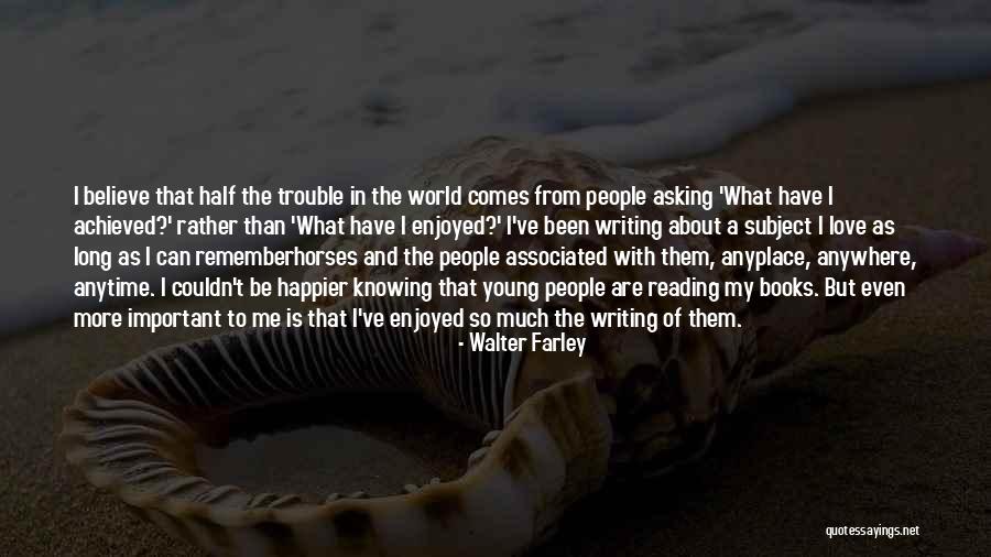 Walter Farley Quotes 1903706