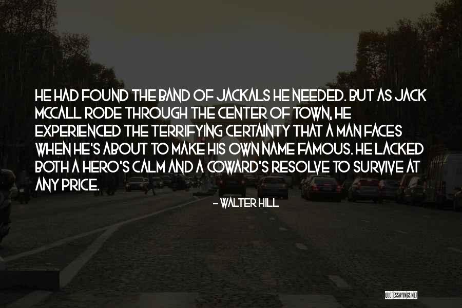 Walter Hill Quotes 1682127 Walter Hill Quotes 1682127