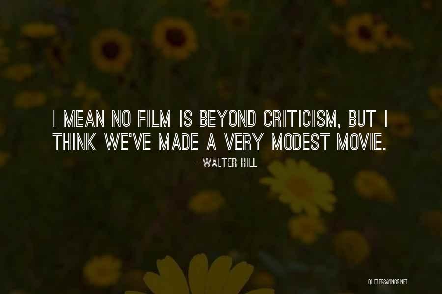 Walter Hill Quotes 371853 Walter Hill Quotes 371853