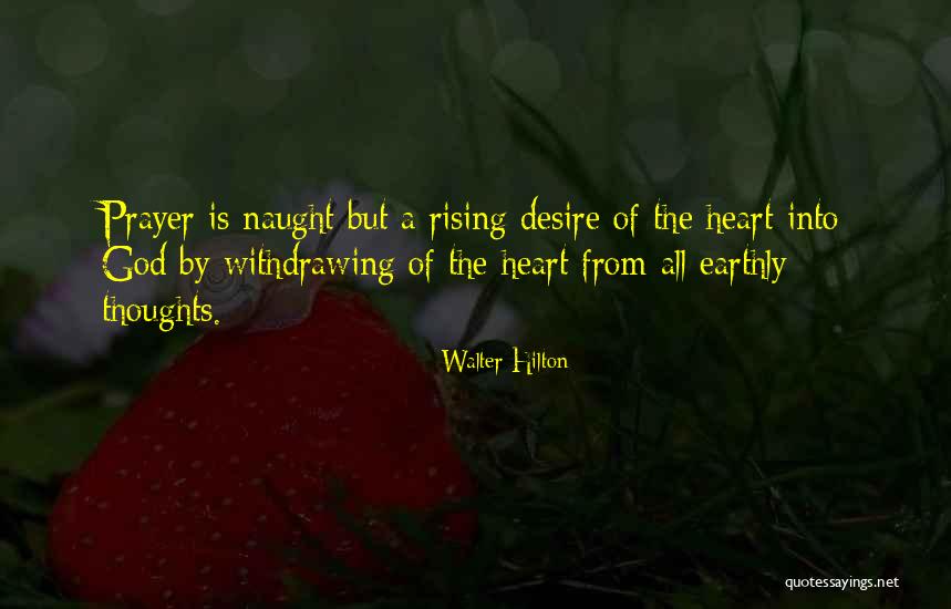 Walter Hilton Quotes 1150051 Walter Hilton Quotes 1150051