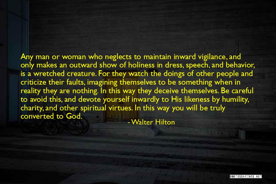 Walter Hilton Quotes 1891625 Walter Hilton Quotes 1891625
