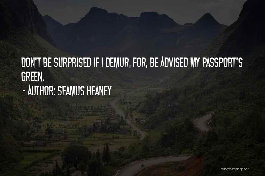 Walter Horton Quotes By Seamus Heaney
