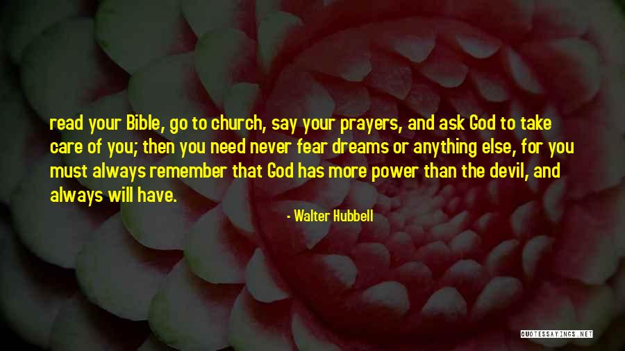 Walter Hubbell Quotes 189048