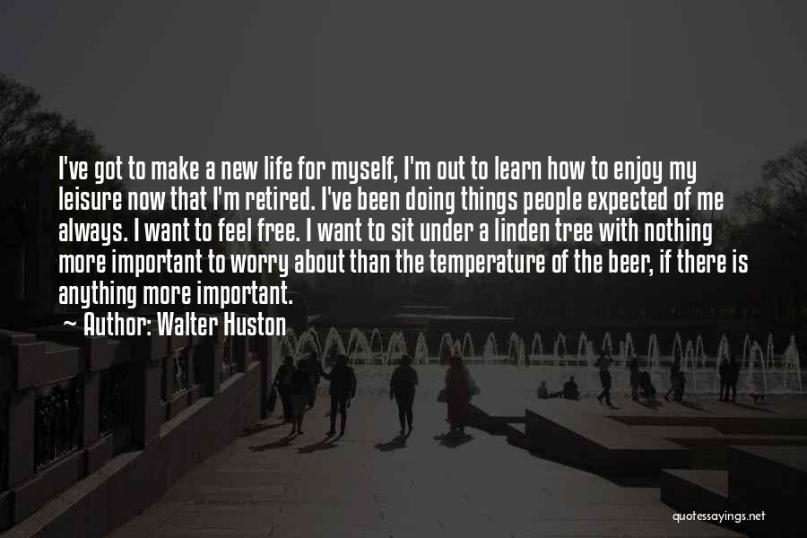 Walter Huston Quotes 2153568