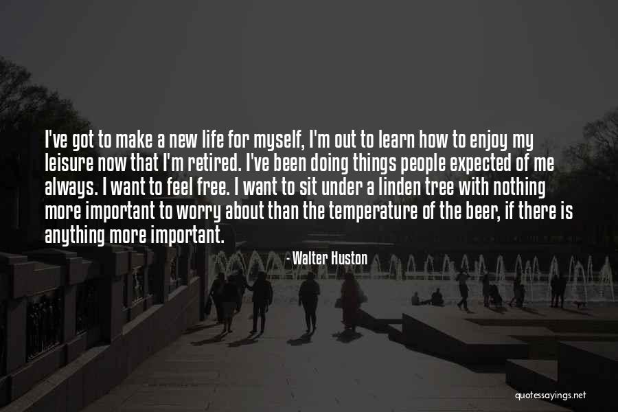 Walter Huston Quotes 2153568