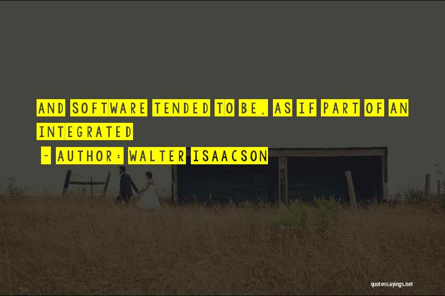 Walter Isaacson Quotes 1013629