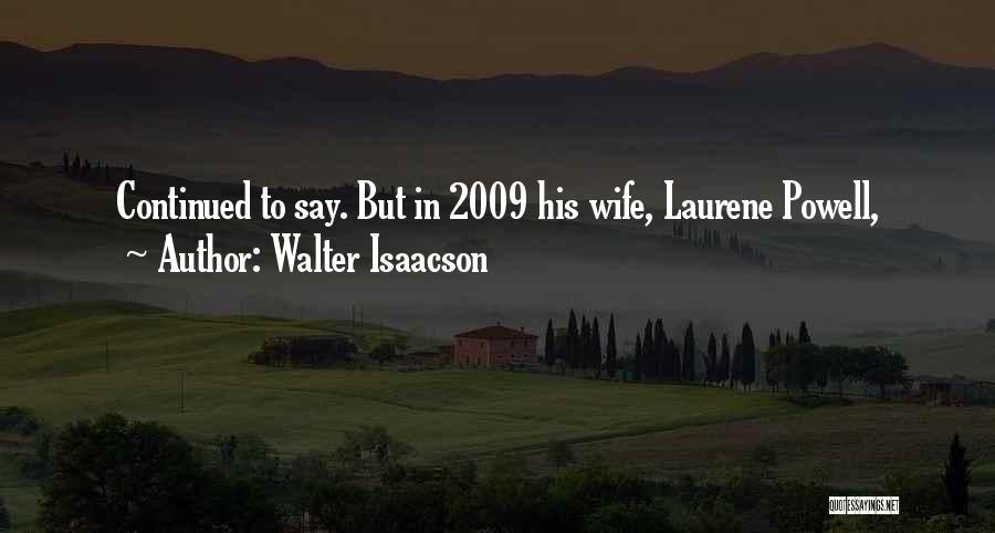 Walter Isaacson Quotes 1205688