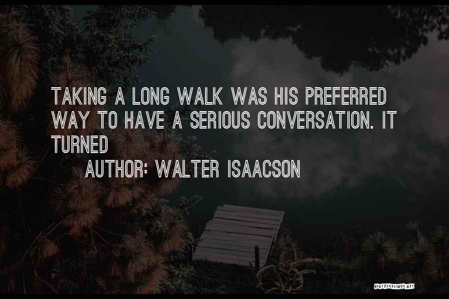 Walter Isaacson Quotes 184678
