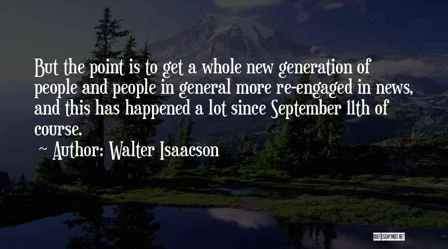 Walter Isaacson Quotes 1918202