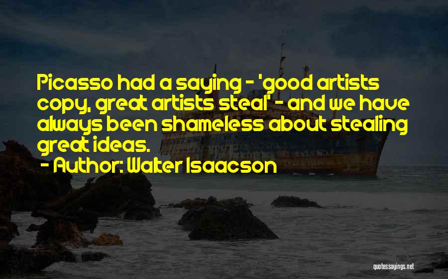 Walter Isaacson Quotes 813229