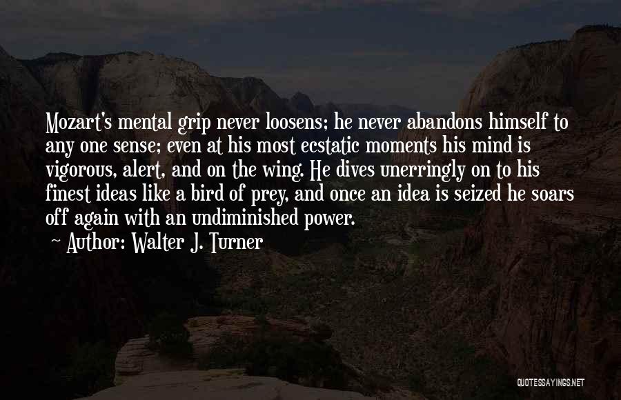 Walter J. Turner Quotes 206158