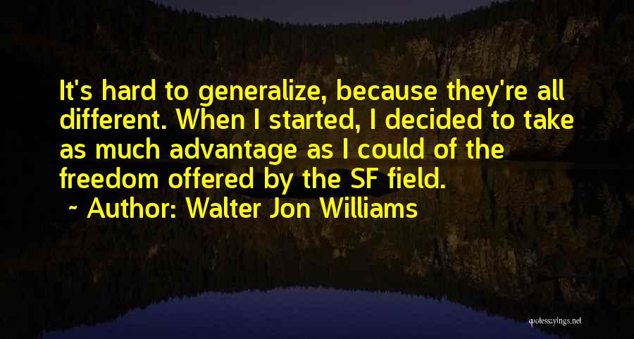 Walter Jon Williams Quotes 146977