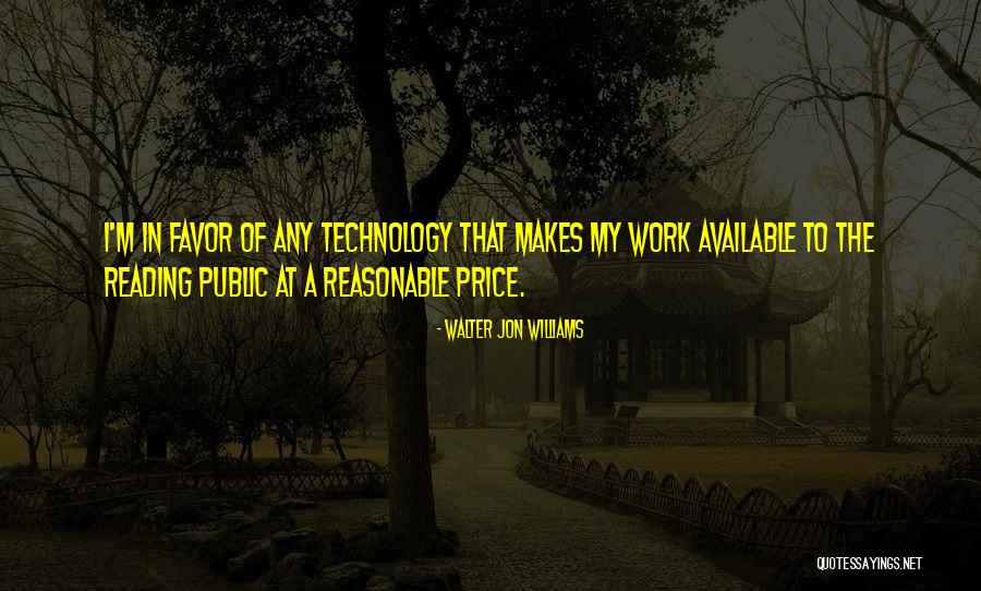 Walter Jon Williams Quotes 2211277 Walter Jon Williams Quotes 2211277