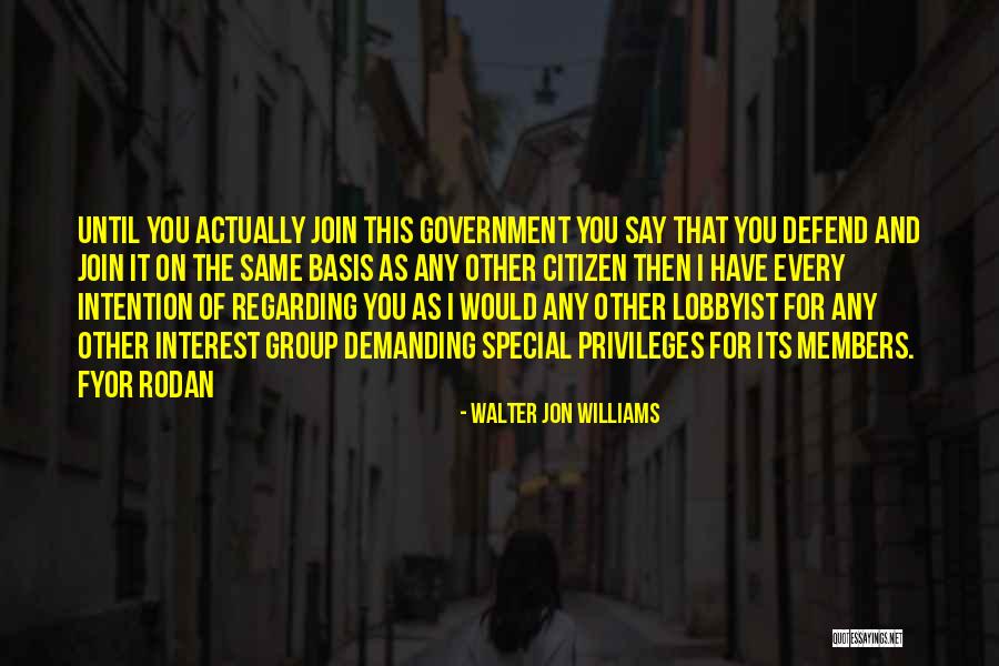 Walter Jon Williams Quotes 483549