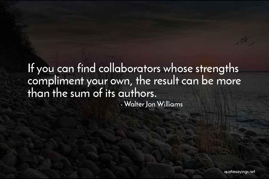 Walter Jon Williams Quotes 675594