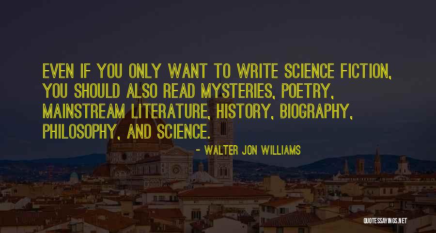 Walter Jon Williams Quotes 716095 Walter Jon Williams Quotes 716095