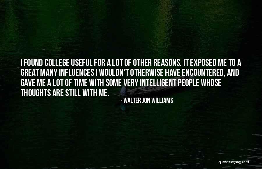 Walter Jon Williams Quotes 896030