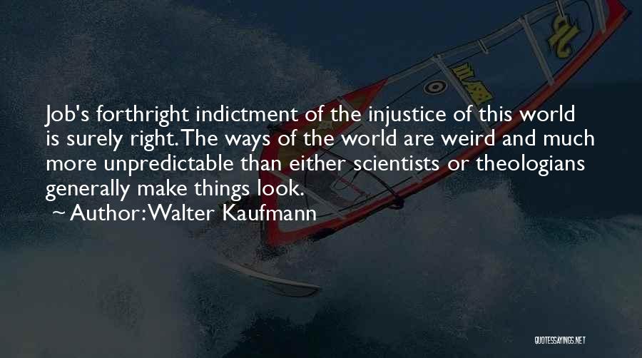 Walter Kaufmann Quotes 1726351