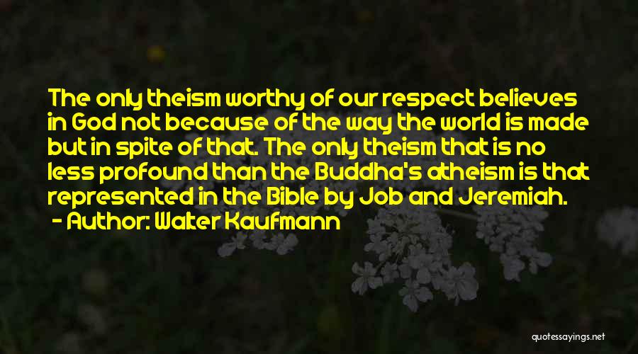 Walter Kaufmann Quotes 1860714