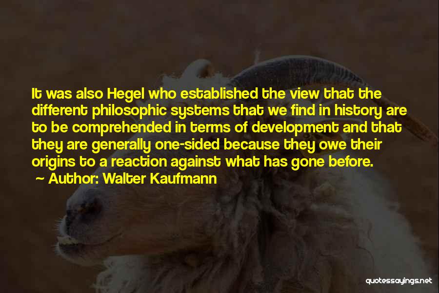 Walter Kaufmann Quotes 470126