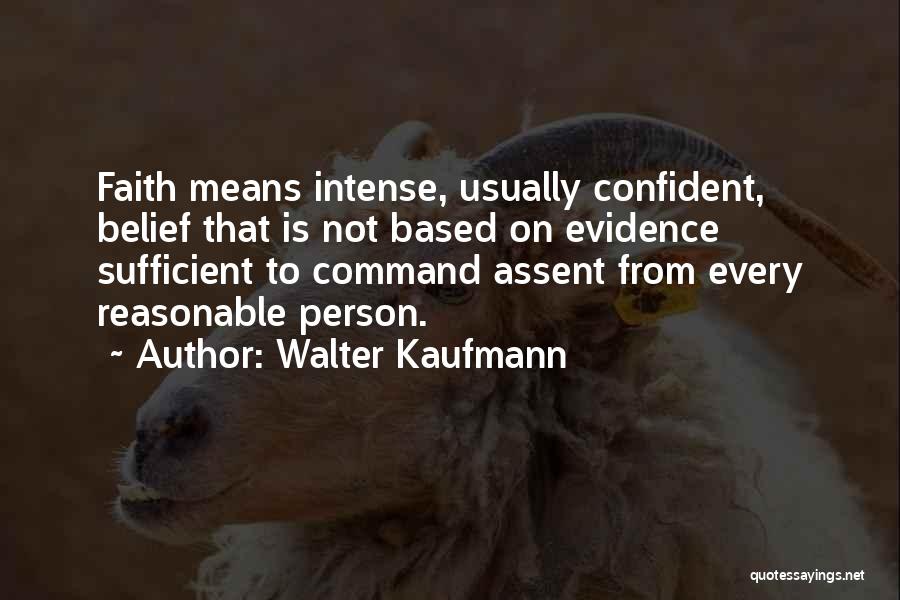 Walter Kaufmann Quotes 788305