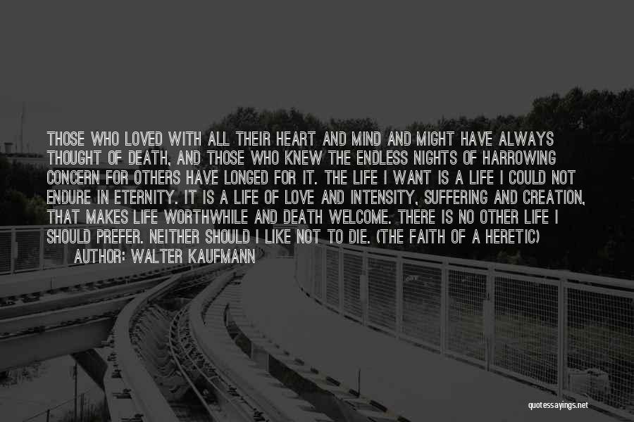 Walter Kaufmann Quotes 945127