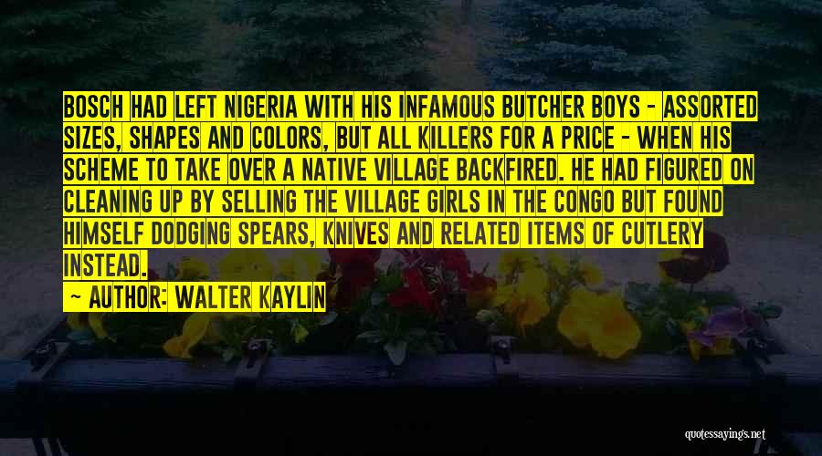 Walter Kaylin Quotes 101945